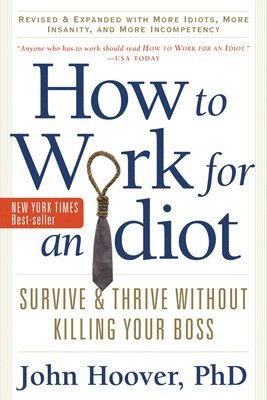 How to Work for an Idiot 1