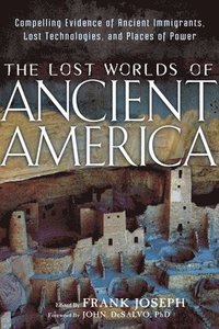 bokomslag Lost Worlds of Ancient America