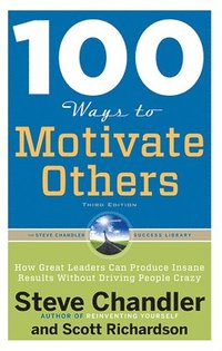 bokomslag 100 Ways to Motivate Others