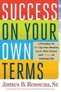 James B. Rosseau - Success On Your Own Terms, Häftad