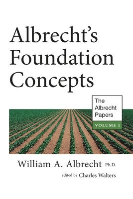 William A. Albrecht, Charles Walters - Albrecht's Foundation Concepts, Häftad