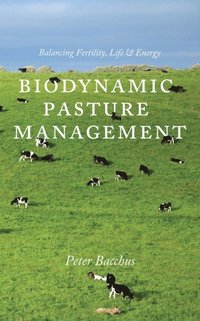 bokomslag Biodynamic Pasture Management