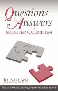 bokomslag Questions and Answers on the Shorter Catechism