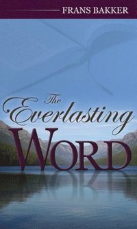 bokomslag The Everlasting Word: A Daily Devotional