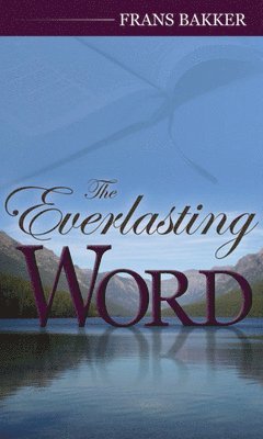 bokomslag The Everlasting Word: A Daily Devotional