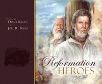 bokomslag Reformation Heroes