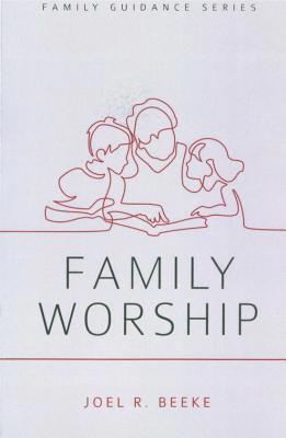 Family Worship