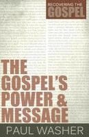 bokomslag Gospel's Power And Message, The