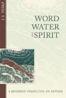 bokomslag Word, Water And Spirit