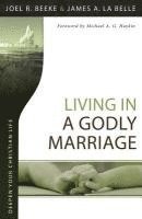 bokomslag Beeke, J: Living in a Godly Marriage