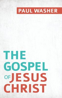 Gospel of Jesus Christ, The 1