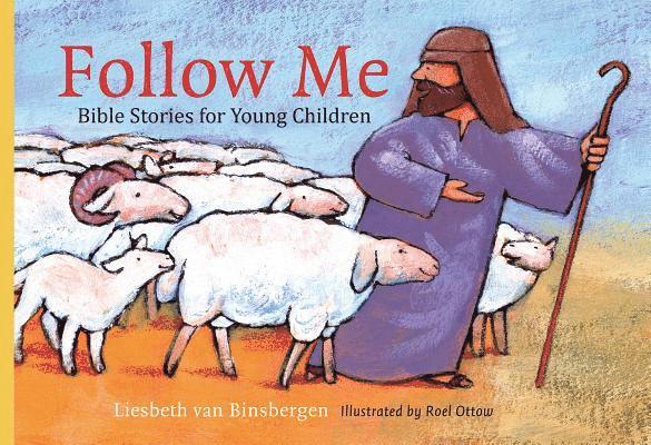 Follow Me: Bible For Children 1