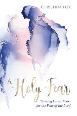 Holy Fear, A 1