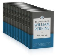 bokomslag Works of William Perkins, 10 Volume Series