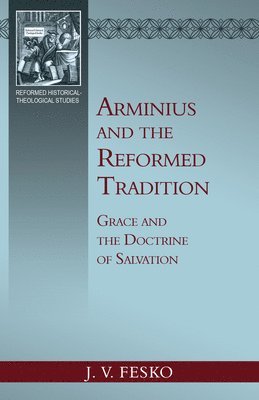 bokomslag Arminius and the Reformed Tradition