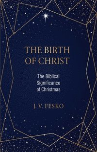 bokomslag Birth of Christ, The