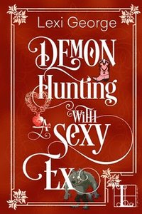 bokomslag Demon Hunting with a Sexy Ex