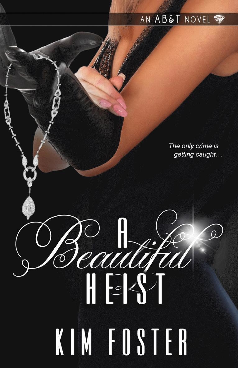 Kim Foster - Beautiful Heist, Häftad