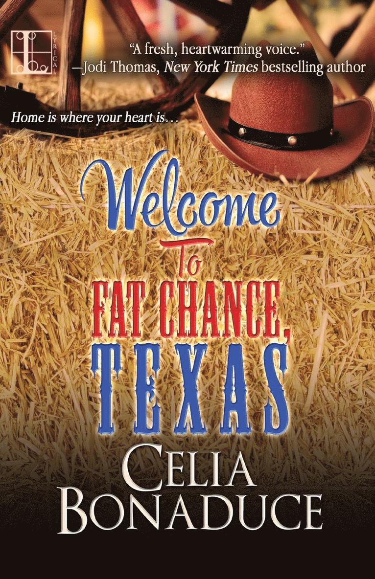 Welcome To Fat Chance, Texas 1