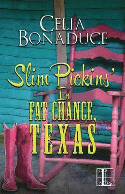 bokomslag Slim Pickins' in Fat Chance, Texas