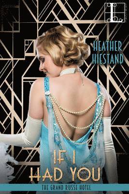 Heather Hiestand - If I Had You, Häftad
