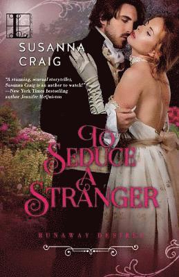 To Seduce a Stranger