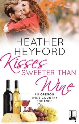 bokomslag Kisses Sweeter Than Wine
