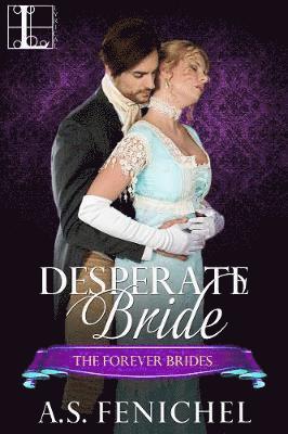 A. S. Fenichel - DESPERATE BRIDE, Häftad