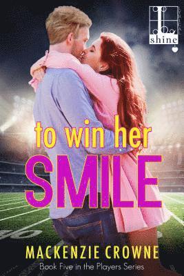 To Win Her Smile 1