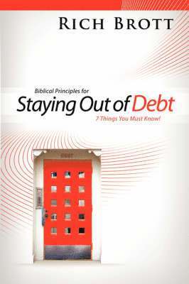 Biblical Principles for Staying Out of Debt 1