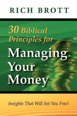 bokomslag 30 Biblical Principles For Managing Your Money