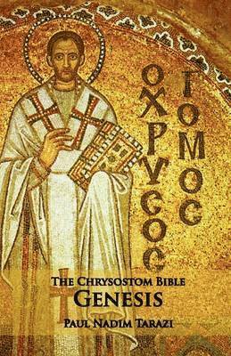 The Chrysostom Bible - Genesis 1