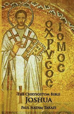 bokomslag The Chrysostom Bible - Joshua