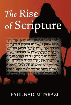 The Rise of Scripture 1