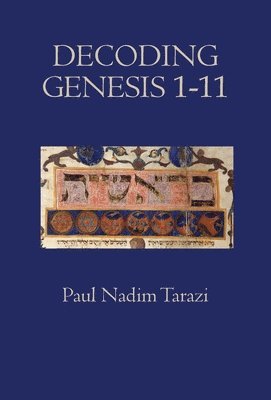 bokomslag Decoding Genesis 1-11