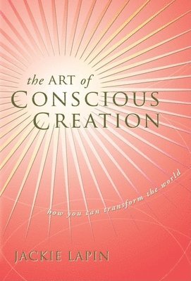 bokomslag Art of Conscious Creation