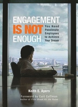bokomslag Engagement Is Not Enough