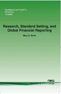 Research, Standard Setting, and Global Financial Reporting