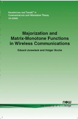 Majorization and Matrix Monotone Functions in Wireless Communications 1