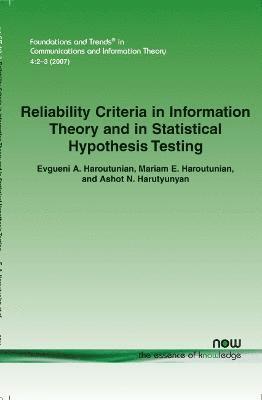 Reliability Criteria in Information Theory and in Statistical Hypothesis Testing