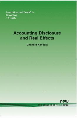 Accounting Disclosure and Real Effects 1