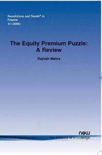 bokomslag The Equity Premium Puzzle: A Review