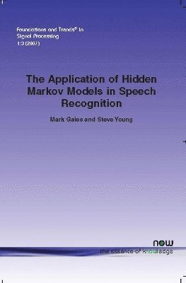 Application of Hidden Markov Models in Speech Recognition