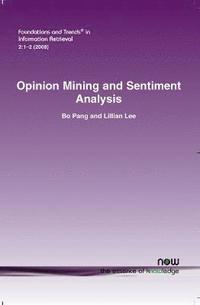 bokomslag Opinion Mining and Sentiment Analysis