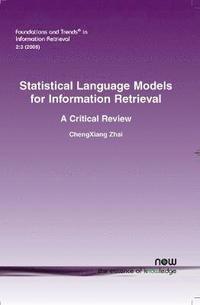 bokomslag Statistical Language Models for Information Retrieval