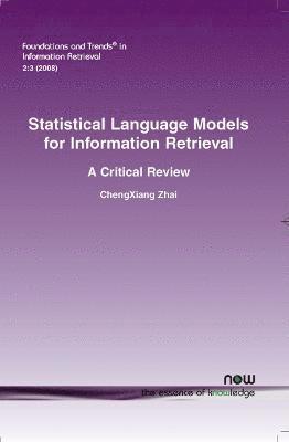 Statistical Language Models for Information Retrieval 1