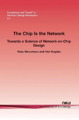 The Chip Is the Network 1