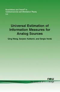 bokomslag Universal Estimation of Information Measures for Analog Sources