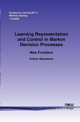 bokomslag Learning Representation and Control in Markov Decision Processes