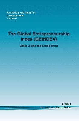 The Global Entrepreneurship Index (GEINDEX) 1